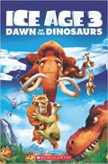 Popcorn 3 : Ice Age 3 Dawn Of The Dinosaurs