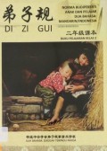 Di Zi Gui (Norma Budipekerti Anak Dan Pelajar) Buku Pelajaran Kelas 2