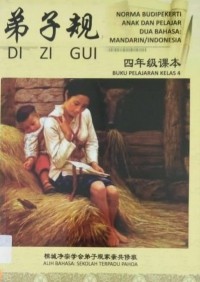 Di Zi Gui (Norma Budipekerti Anak Dan Pelajar) Buku Pelajaran Kelas 4