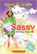 Sassy. The Birthday Storm