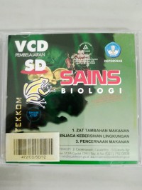 (Vcd) Sains Biologi : Zat Tambahan Makanan, Menjaga Kebersihan Lingkungan, Pencernaan Makanan