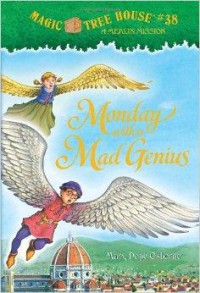 Magic Tree House 38 (A Merlin Mission) : Monday With A Mad Genius