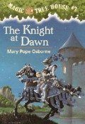 Magic Tree House 2 : The Knight At Dawn