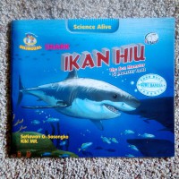 Science Alive : Ikan Hiu. Si Monster Laut (The Sea Monster)