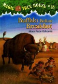 Magic Tree House 18 : Buffalo Before Breakfast