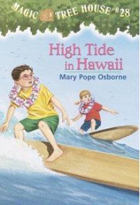 Magic Tree House 28 : High Tide In Hawaii