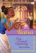 Disney Princess : Tiana. Malam Pembukaan (The Grand Opening)