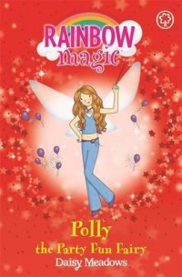 Rainbow Magic 19 : Polly The Party Fun Fairy