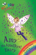 Rainbow Magic 26 : Amy The Amethyst Fairy