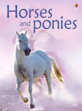 Usborne Beginners : Horses And Ponies