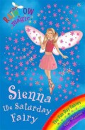 Rainbow Magic 41 : Sienna The Saturday Fairy