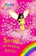 Rainbow Magic 42 : Sarah The Sunday Fairy