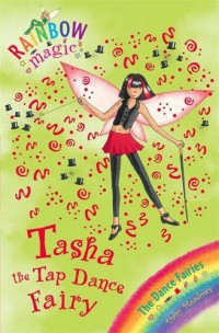 Rainbow Magic 53 : Tasha The Tap Dance Fairy