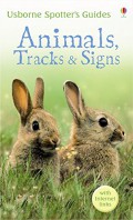 Usborne Spotter'S Guides : Animals, Tracks & Signs