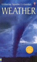 Usborne Spotter'S Guides : Weather