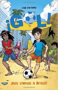 Gol! 2 : Sekarang ? Semua Ke Brasil!