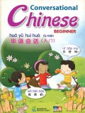 Conversational Chinese Beginner = Hua Yu Hui Hua ( Ru Men ) -