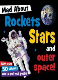 Mad About : Rockets Stars And Outer Space