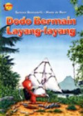Dodo : Dodo Bermain Layang-Layang