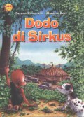 Dodo : Dodo Di Sirkus