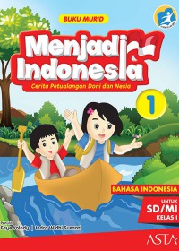 Menjadi Indonesia 1 Sd (Buku Murid) Kurikulum 2013