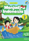 Menjadi Indonesia 2 Sd (Buku Murid) Kurikulum 2013