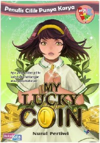 Penulis Cilik Punya Karya : My Lucky Coin