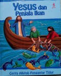 Cerita Alkitab Pengantar Tidur : Yesus Dan Penjala Ikan