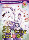 Penulis Cilik Punya Karya : Girl Cooking School