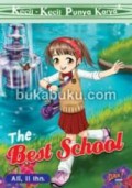 Kecil-Kecil Punya Karya : The Best School