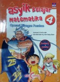 Asyik Belajar Matematika 4 (Operasi Bilangan Pecahan)