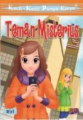 Kecil-Kecil Punya Karya : Teman Misterius