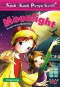 Kecil-Kecil Punya Karya : Moonlight