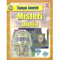 Tanya Jawab : Misteri Dunia