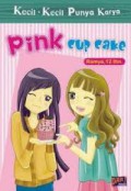 Kecil-Kecil Punya Karya : Pink Cupcake