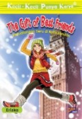 Kecil-Kecil Punya Karya : The Gift Of Best Friend