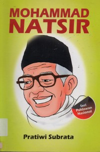 Seri Pahlawan Nasional : Mohammad Natsir