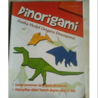 Dinorigami : Aneka Model Origami Dinosaurus