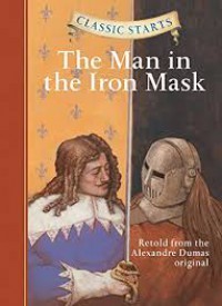 Classic Starts : The Man In The Iron Mask