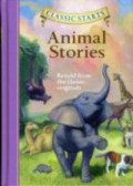 Classic Starts : Animal Stories