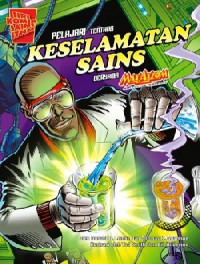 Graphic Science : Petualangan Dalam Keselamatan Sains Bersama Max Axiom Ilmuwan Super