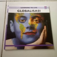 Learning To Live : Globalisasi