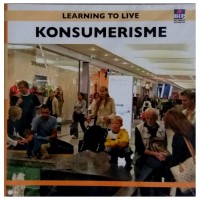 Learning To Live : Konsumerisme