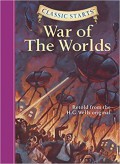 Classic Starts : The War Of The Worlds