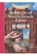 Classic Starts : Rebecca Of Sunnybrook Farm