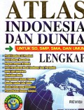 Atlas Indonesia Dan Dunia (Untuk Pendidikan Sd-Smp-Sma-Umum)