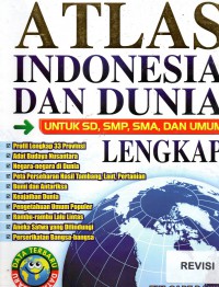 Atlas Indonesia Dan Dunia (Untuk Pendidikan Sd-Smp-Sma-Umum)