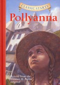 Classic Starts : Pollyanna