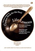 Chicken Soup For The Soul : Life Lessons