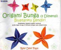 Origami Bunga Buatanku Sendiri (3 Dimensi)